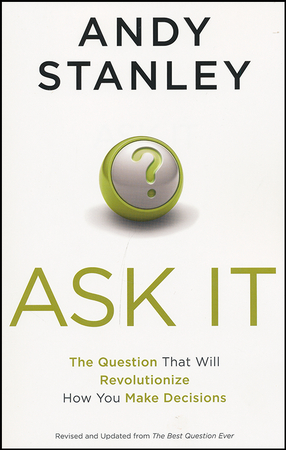 Ask It by Andy Stanley